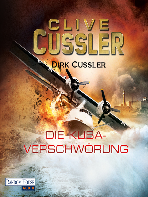 Title details for Die Kuba-Verschwörung by Clive Cussler - Available